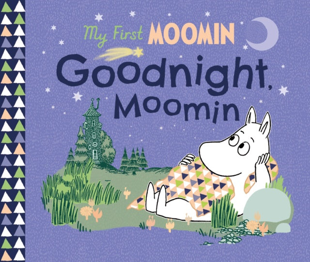 My First Moomin: Goodnight Moomin by Tove Jansson