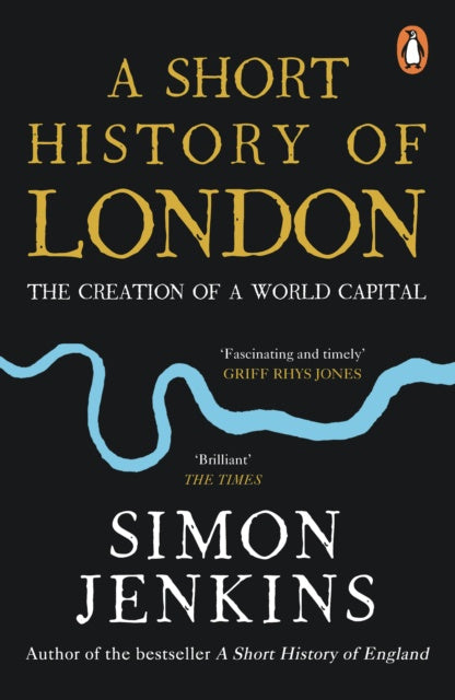 A Short History of London by Simon Jenkins