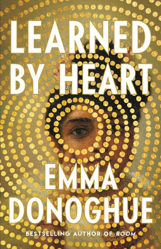 Signed Limited Edition: Learned by Heart by Emma Donoghue