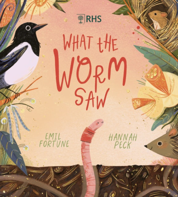What the Worm Saw by Emil Fortune
