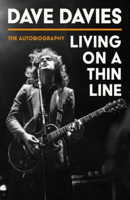 Living on a Thin Line by Dave Davies