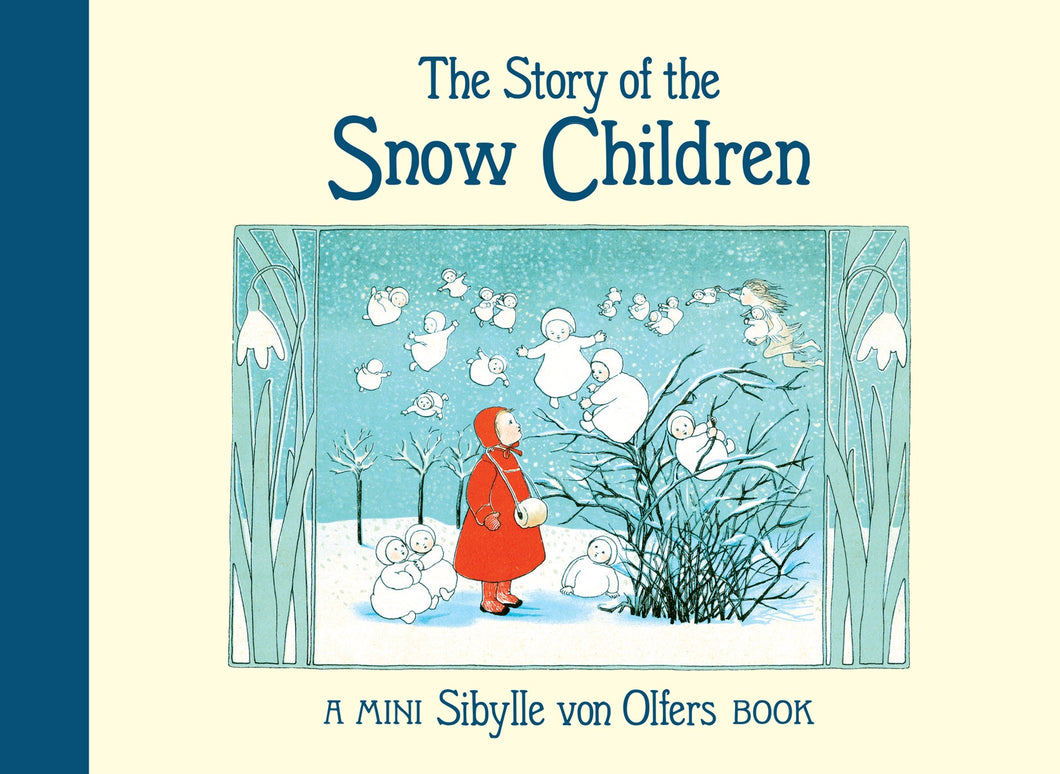 The Story of the Snow Children by Sibylle von Olfers