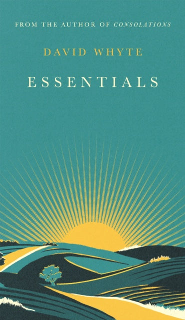 Essentials by David Whyte